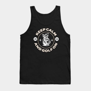 Keep Calm And Golf On Tank Top